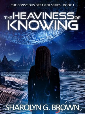 cover image of The Heaviness of Knowing